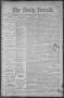 Newspaper: The Daily Herald (Brownsville, Tex.), Vol. 1, No. 186, Ed. 1, Saturda…