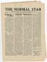 Thumbnail image of item number 1 in: 'The Normal Star (San Marcos, Tex.), Vol. 6, Ed. 1 Friday, May 18, 1917'.