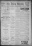Newspaper: The Daily Herald (Brownsville, Tex.), Vol. 2, No. 150, Ed. 1, Thursda…