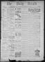 Newspaper: The Daily Herald (Brownsville, Tex.), Vol. 2, No. 195, Ed. 1, Monday,…