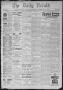 Newspaper: The Daily Herald (Brownsville, Tex.), Vol. 4, No. 179, Ed. 1, Wednesd…
