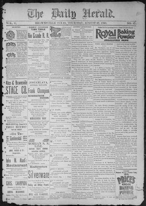 Primary view of object titled 'The Daily Herald (Brownsville, Tex.), Vol. 5, No. 47, Ed. 1, Thursday, August 27, 1896'.