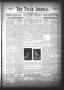 Thumbnail image of item number 1 in: 'The Tyler Journal (Tyler, Tex.), Vol. 1, No. 13, Ed. 1 Friday, July 31, 1925'.