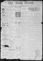 Newspaper: The Daily Herald (Brownsville, Tex.), Vol. 5, No. 99, Ed. 1, Tuesday,…