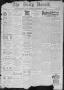 Newspaper: The Daily Herald (Brownsville, Tex.), Vol. 5, No. 140, Ed. 1, Monday,…
