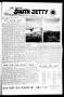 Newspaper: Port Aransas South Jetty (Port Aransas, Tex.), Vol. 4, No. 23, Ed. 1 …