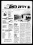 Newspaper: Port Aransas South Jetty (Port Aransas, Tex.), Vol. 7, No. 29, Ed. 1 …