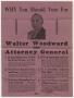 Thumbnail image of item number 1 in: '[Walter Woodward Campaign Poster]'.