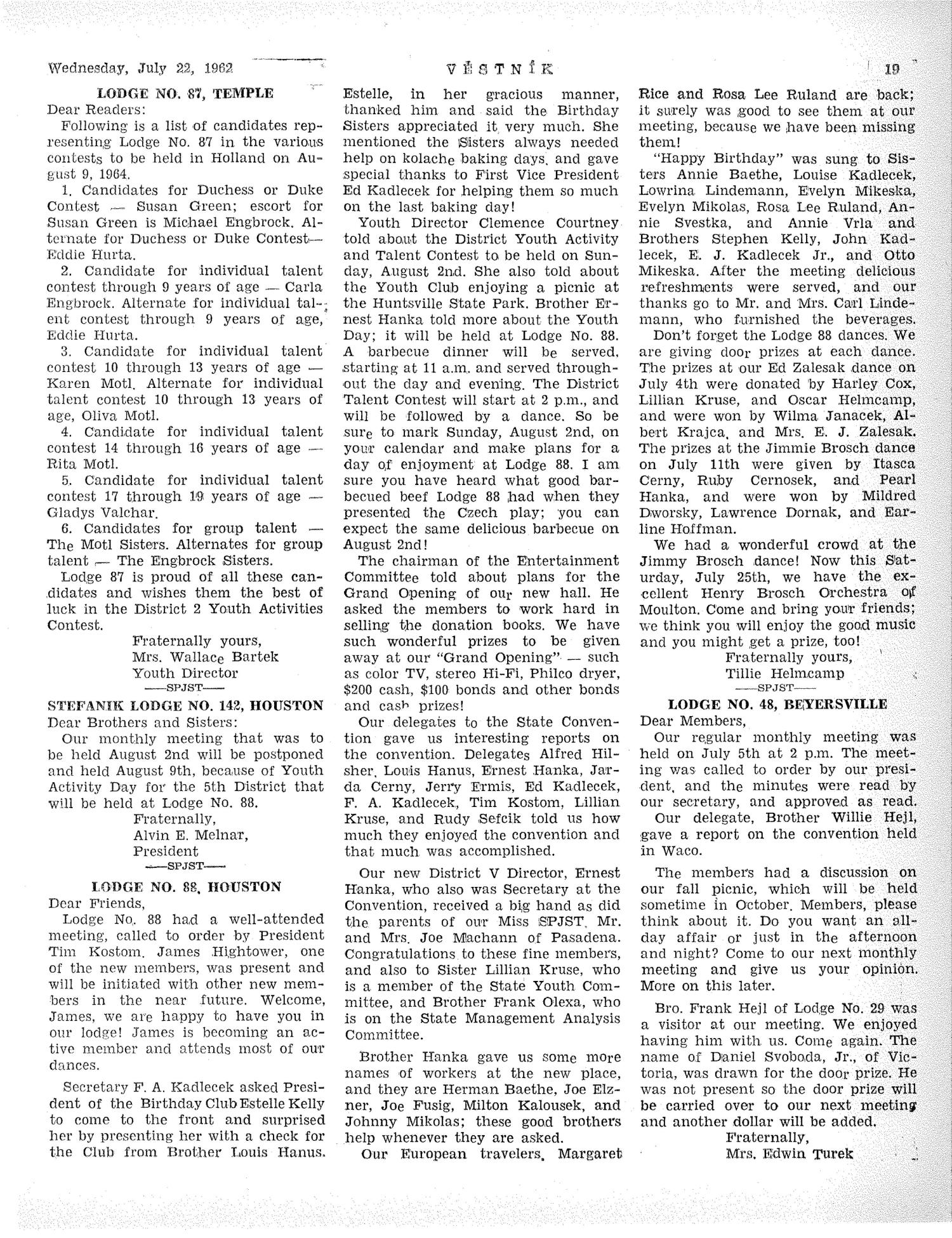 Věstník (West, Tex.), Vol. 52, No. 29, Ed. 1 Wednesday, July 22, 1964
                                                
                                                    [Sequence #]: 19 of 32
                                                