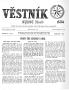 Primary view of Věstník (West, Tex.), Vol. 56, No. 6, Ed. 1 Wednesday, February 7, 1968