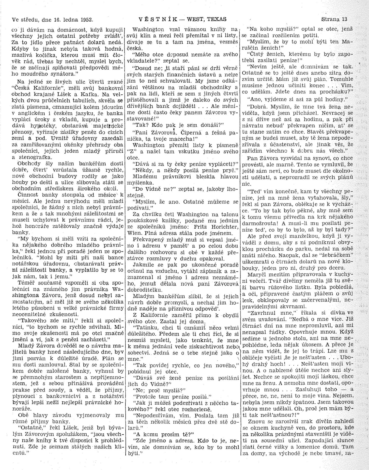Věstník (West, Tex.), Vol. 40, No. 3, Ed. 1 Wednesday, January 16, 1952
                                                
                                                    [Sequence #]: 13 of 32
                                                