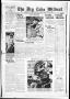 Newspaper: The Big Lake Wildcat (Big Lake, Tex.), Vol. 13, No. 40, Ed. 1 Friday,…