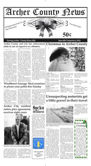Primary view of object titled 'Archer County News (Archer City, Tex.), Vol. 106, No. 49, Ed. 1 Thursday, December 4, 2014'.