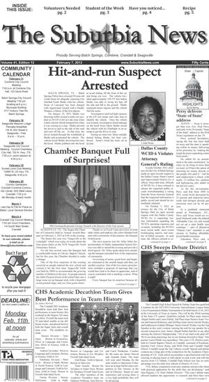 Primary view of The Suburbia News (Seagoville, Tex.), Vol. 41, No. 12, Ed. 1 Thursday, February 7, 2013