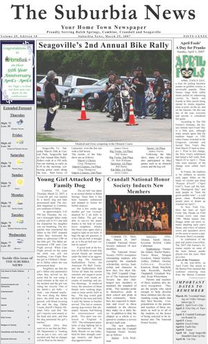 Primary view of object titled 'The Suburbia News (Seagoville, Tex.), Vol. 35, No. 18, Ed. 1 Thursday, March 29, 2007'.