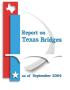Report: Report on Texas Bridges as of September 2004