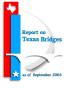 Report: Report on Texas Bridges as of September 2003