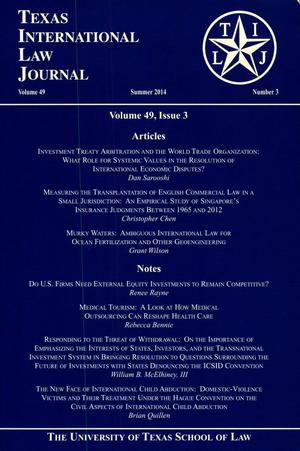 Primary view of object titled 'Texas International Law Journal, Volume 49, Number 3, Summer 2014'.