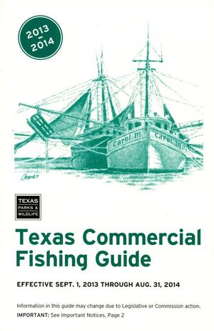 Primary view of object titled 'Texas Commercial Fishing Guide: 2013-2014'.