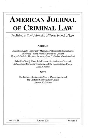 Primary view of object titled 'American Journal of Criminal Law, Volume 38, Number 3, Summer 2011'.