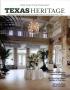 Journal/Magazine/Newsletter: Texas Heritage, 2013, Volume 1
