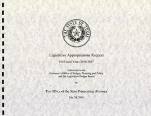 Primary view of object titled 'Texas Office of the State Prosecuting Attorney Requests for Legislative Appropriations: Fiscal Years 2016 and 2017'.