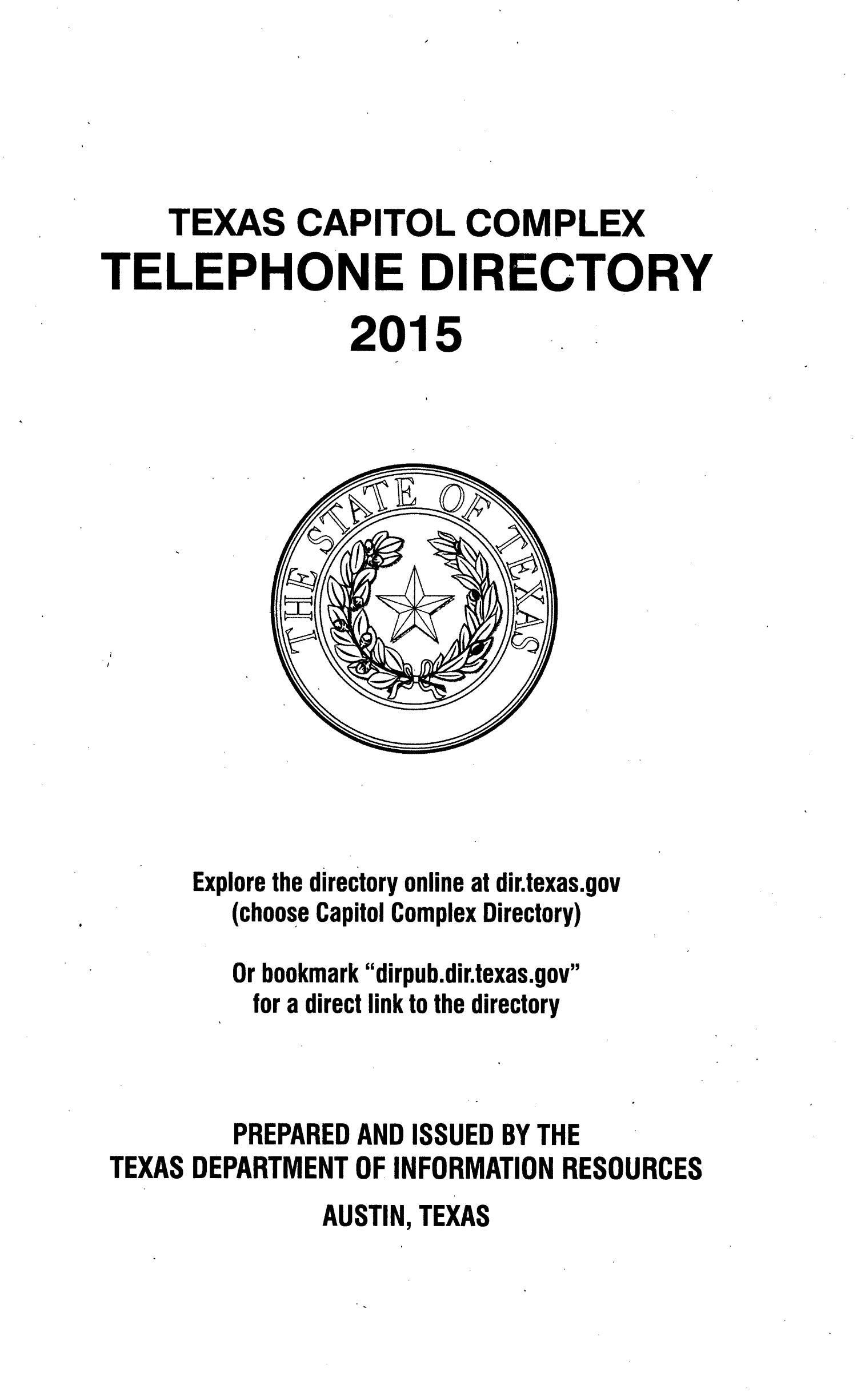 Texas Capitol Complex Telephone Directory, 2015
                                                
                                                    1
                                                