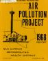 Primary view of San Antonio Metropolitan Health District Air Pollution Project Annual Report: 1968