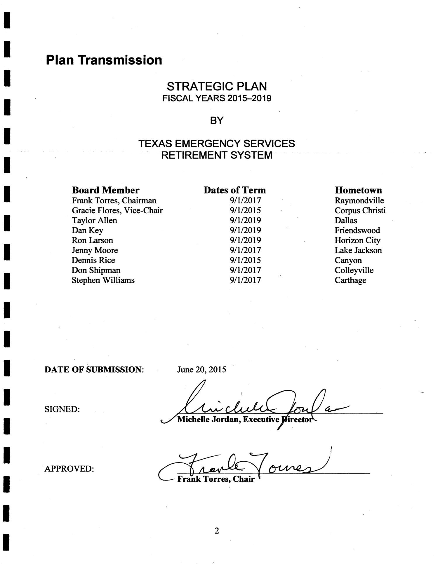 Texas Emergency Services Retirement System Strategic Plan: Fiscal Years 2015-2019
                                                
                                                    2
                                                