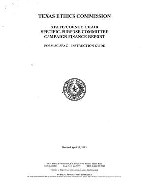 Primary view of object titled 'Form SC SPAC Instruction Guide: State/County Chair Specific-Purpose Committee Campaign Finance Report'.