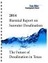 Primary view of Texas Water Development Board Biennial Report on Seawater Desalination, 2014