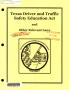 Primary view of Texas Driver and Traffic Safety Education Act and Other Relevant Laws