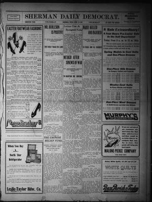 Primary view of object titled 'Sherman Daily Democrat. (Sherman, Tex.), Vol. THIRTIETH YEAR, Ed. 1 Thursday, April 13, 1911'.