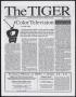 Newspaper: The Tiger (San Antonio, Tex.), Vol. 49, No. 3, Ed. 1 Tuesday, April 1…