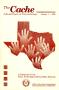 Journal/Magazine/Newsletter: The Cache: Collected Papers on Texas Archaeology, Volume 1, 1993