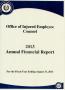 Report: Texas Office of Injured Employee Counsel Annual Financial Report: 2013