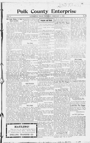 Primary view of object titled 'Polk County Enterprise (Livingston, Tex.), Vol. 5, No. 21, Ed. 1 Thursday, February 11, 1909'.