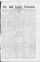 Newspaper: The Polk County Enterprise (Livingston, Tex.), Vol. 6, No. 40, Ed. 1 …