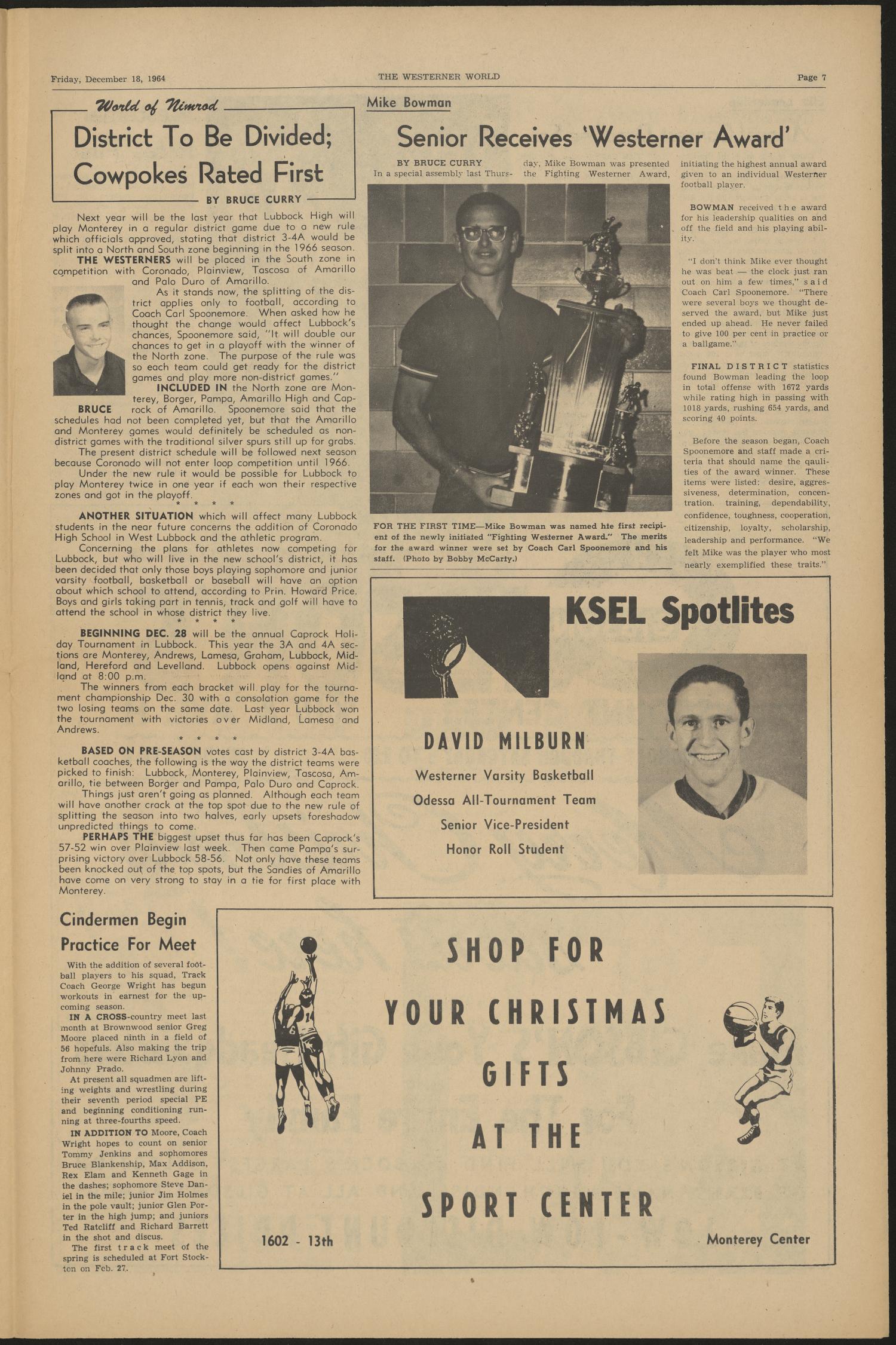 The Westerner World (Lubbock, Tex.), Vol. 31, No. 14, Ed. 1 Friday, December 18, 1964
                                                
                                                    [Sequence #]: 7 of 10
                                                