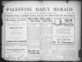 Newspaper: Palestine Daily Herald (Palestine, Tex), Vol. 5, No. 46, Ed. 1, Thurs…