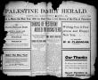 Newspaper: Palestine Daily Herald (Palestine, Tex), Vol. 7, No. 134, Ed. 1, Thur…