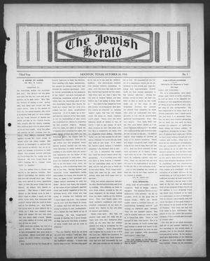 Primary view of object titled 'The Jewish Herald (Houston, Tex.), Vol. 3, No. 5, Ed. 1, Thursday, October 20, 1910'.
