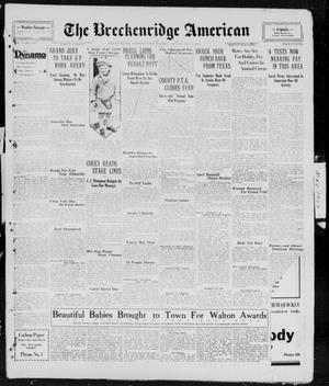 Primary view of object titled 'The Breckenridge American (Breckenridge, Tex.), Vol. 9, No. 156, Ed. 1, Sunday, May 5, 1929'.