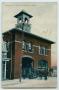 Primary view of [Postcard of a Fire House]