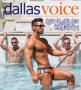 Newspaper: Dallas Voice (Dallas, Tex.), Vol. 31, No. 2, Ed. 1 Friday, May 23, 20…