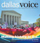 Newspaper: Dallas Voice (Dallas, Tex.), Vol. 31, No. 51, Ed. 1 Friday, May 1, 20…
