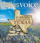 Newspaper: Dallas Voice (Dallas, Tex.), Vol. 32, No. 8, Ed. 1 Friday, July 3, 20…