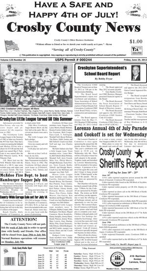 Primary view of object titled 'Crosby County News (Ralls, Tex.), Vol. 125, No. 26, Ed. 1 Friday, June 29, 2012'.