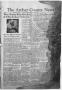 Thumbnail image of item number 1 in: 'The Archer County News (Archer City, Tex.), Vol. 36, No. 4, Ed. 1 Thursday, January 19, 1950'.