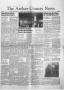 Thumbnail image of item number 1 in: 'The Archer County News (Archer City, Tex.), Vol. 41, No. 43, Ed. 1 Thursday, October 13, 1955'.